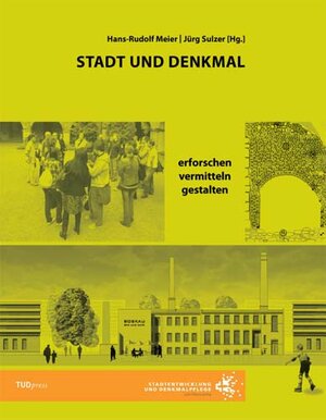 Buchcover Stadt und Denkmal  | EAN 9783940046932 | ISBN 3-940046-93-0 | ISBN 978-3-940046-93-2