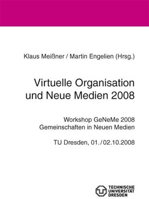 Buchcover Virtuelle Organisation und Neue Medien 2008  | EAN 9783940046956 | ISBN 3-940046-95-7 | ISBN 978-3-940046-95-6