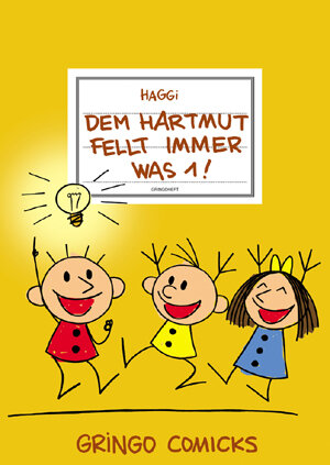 Buchcover Dem Hartmut fellt immer was 1! | Hartmut Klotzbücher | EAN 9783940047441 | ISBN 3-940047-44-9 | ISBN 978-3-940047-44-1