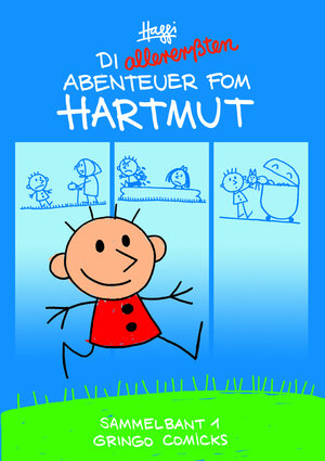 Buchcover Die allererßten Abenteuer fom Hartmut | Hartmut Klotzbücher | EAN 9783940047533 | ISBN 3-940047-53-8 | ISBN 978-3-940047-53-3