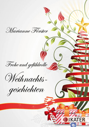 Buchcover Frohe und gefühlvolle Weihnachtsgeschichten | Marianne Förster | EAN 9783940063946 | ISBN 3-940063-94-0 | ISBN 978-3-940063-94-6