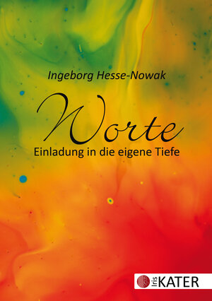 Buchcover Worte - Einladung in die eigene Tiefe | Ingeborg Hesse-Nowak | EAN 9783940063991 | ISBN 3-940063-99-1 | ISBN 978-3-940063-99-1