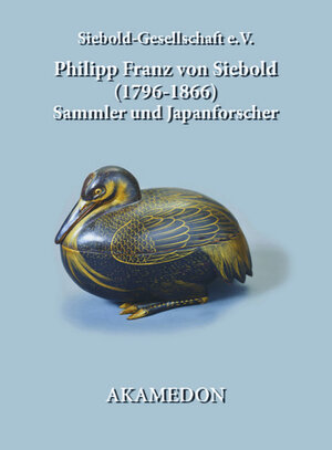 Buchcover Philipp Franz von Siebold (1796-1866) - Sammler und Japanforscher | Hans-Bjarne Thomsen | EAN 9783940072351 | ISBN 3-940072-35-4 | ISBN 978-3-940072-35-1