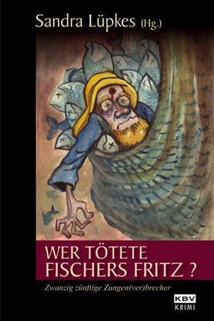 Buchcover Wer tötete Fischers Fritz ? | Jürgen und Marita Alberts | EAN 9783940077288 | ISBN 3-940077-28-3 | ISBN 978-3-940077-28-8