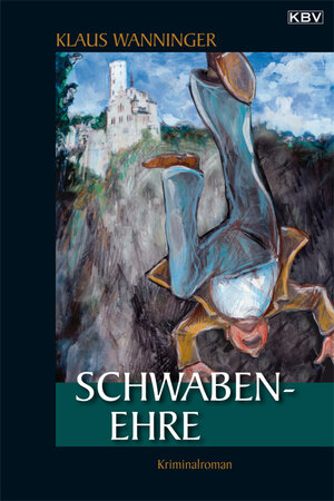 Buchcover Schwaben-Ehre | Klaus Wanninger | EAN 9783940077707 | ISBN 3-940077-70-4 | ISBN 978-3-940077-70-7