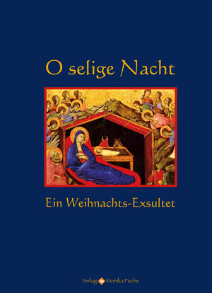 Buchcover O selige Nacht | Thomas von Kempen | EAN 9783940078001 | ISBN 3-940078-00-X | ISBN 978-3-940078-00-1