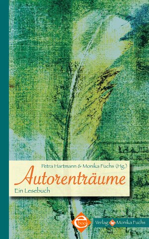 Buchcover Autorenträume  | EAN 9783940078568 | ISBN 3-940078-56-5 | ISBN 978-3-940078-56-8