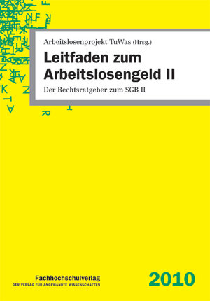 Buchcover Leitfaden zum Arbeitslosengeld II | Udo Geiger | EAN 9783940087607 | ISBN 3-940087-60-2 | ISBN 978-3-940087-60-7