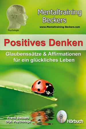 Buchcover Positives Denken (MP3-Download) | Frank Beckers | EAN 9783940088970 | ISBN 3-940088-97-8 | ISBN 978-3-940088-97-0