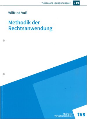 Buchcover Methodik der Rechtsanwendung | Wilfried Voß | EAN 9783940091505 | ISBN 3-940091-50-2 | ISBN 978-3-940091-50-5
