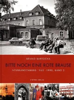 Buchcover Bitte noch eine rote Brause | Benno Bartocha | EAN 9783940101006 | ISBN 3-940101-00-1 | ISBN 978-3-940101-00-6