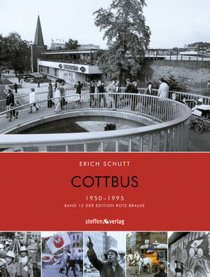 Buchcover Cottbus 1950-1995 | Erich Schutt | EAN 9783940101945 | ISBN 3-940101-94-X | ISBN 978-3-940101-94-5