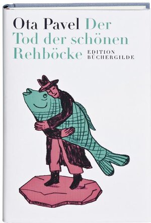Buchcover Der Tod der schönen Rehböcke | Ota Pavel | EAN 9783940111524 | ISBN 3-940111-52-X | ISBN 978-3-940111-52-4