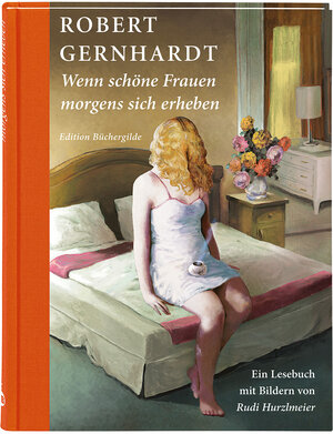 Buchcover Wenn schöne Frauen morgens sich erheben | Robert Gernhardt | EAN 9783940111937 | ISBN 3-940111-93-7 | ISBN 978-3-940111-93-7