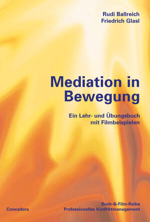 Buchcover Mediation in Bewegung | Rudi Ballreich | EAN 9783940112002 | ISBN 3-940112-00-3 | ISBN 978-3-940112-00-2