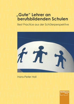 Buchcover "Gute" Lehrer an berufsbildenden Schulen | Hans P Holl | EAN 9783940113009 | ISBN 3-940113-00-X | ISBN 978-3-940113-00-9
