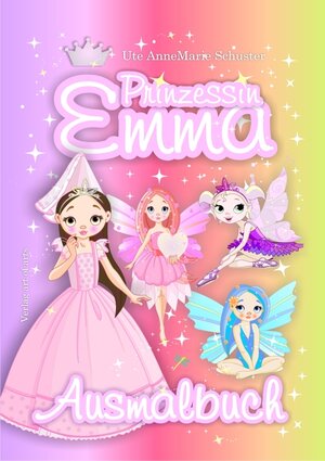 Buchcover Ausmalbuch Prinzessin Emma | Ute AnneMarie Schuster | EAN 9783940119612 | ISBN 3-940119-61-X | ISBN 978-3-940119-61-2