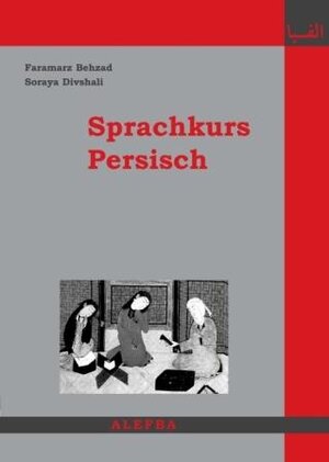 Buchcover Sprachkurs Persisch | Faramarz Behzad | EAN 9783940127013 | ISBN 3-940127-01-9 | ISBN 978-3-940127-01-3