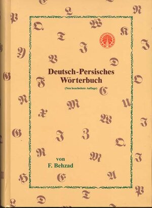 Buchcover Deutsch-Persisches Wörterbuch | Faramarz Behzad | EAN 9783940127068 | ISBN 3-940127-06-X | ISBN 978-3-940127-06-8
