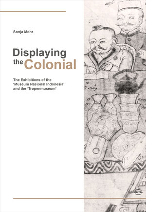 Buchcover Displaying the Colonial | Sonja Mohr | EAN 9783940132888 | ISBN 3-940132-88-8 | ISBN 978-3-940132-88-8