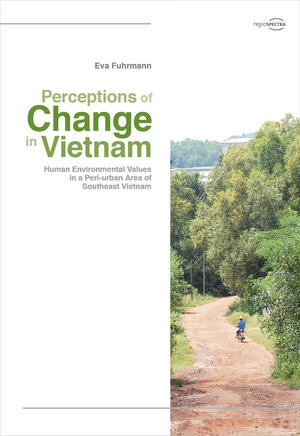 Buchcover Perceptions of Change in Vietnam | Eva Fuhrmann | EAN 9783940132970 | ISBN 3-940132-97-7 | ISBN 978-3-940132-97-0