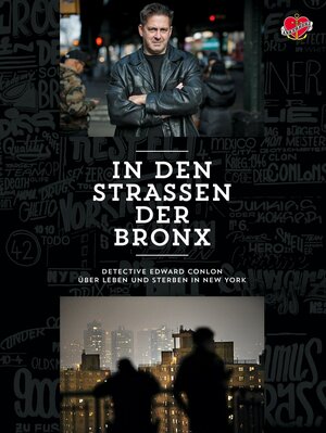 Buchcover In den Strassen der Bronx. | Edward Conlon | EAN 9783940138972 | ISBN 3-940138-97-5 | ISBN 978-3-940138-97-2