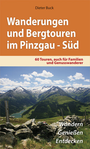 Buchcover Wanderungen und Bergtouren im Pinzgau - Süd | Dieter Buck | EAN 9783940141118 | ISBN 3-940141-11-9 | ISBN 978-3-940141-11-8