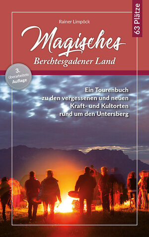Buchcover Magisches Berchtesgadener Land | Rainer Limpöck | EAN 9783940141798 | ISBN 3-940141-79-8 | ISBN 978-3-940141-79-8