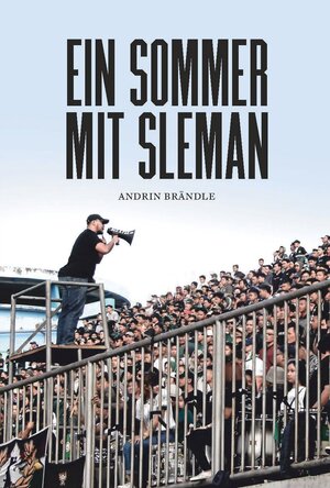 Buchcover Ein Sommer mit Sleman | Andrin Brändle | EAN 9783940159267 | ISBN 3-940159-26-3 | ISBN 978-3-940159-26-7