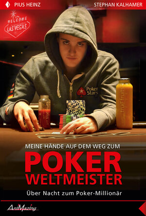Buchcover Pius Heinz: Meine Hände auf dem Weg zum Poker Weltmeister | Pius Heinz | EAN 9783940163271 | ISBN 3-940163-27-9 | ISBN 978-3-940163-27-1