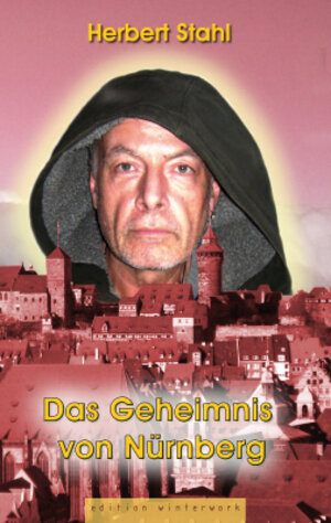 Buchcover Das Geheimnis von Nürnberg  | EAN 9783940167828 | ISBN 3-940167-82-7 | ISBN 978-3-940167-82-8