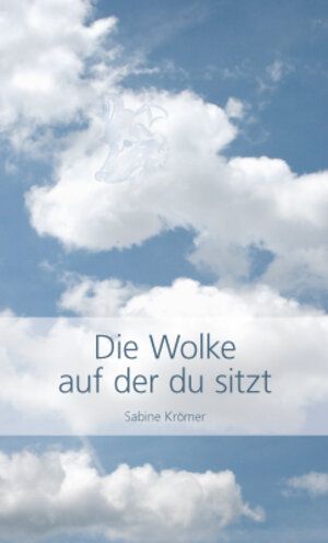 Buchcover Die Wolke auf der du sitzt  | EAN 9783940167835 | ISBN 3-940167-83-5 | ISBN 978-3-940167-83-5