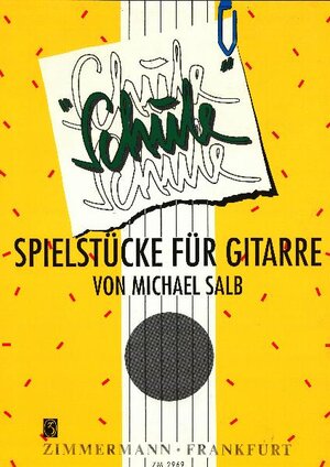 Buchcover Spielstücke für Gitarre | Michael Salb | EAN 9783940169044 | ISBN 3-940169-04-8 | ISBN 978-3-940169-04-4