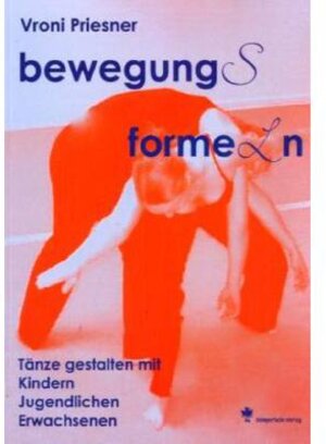 Buchcover bewegung(s)forme(l)n | Vroni Priesner | EAN 9783940169068 | ISBN 3-940169-06-4 | ISBN 978-3-940169-06-8