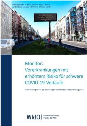 Buchcover Monitor: Vorerkrankungen mit erhöhtem Risiko für schwere COVID-19-Verläufe | Helmut Schröder | EAN 9783940172587 | ISBN 3-940172-58-8 | ISBN 978-3-940172-58-7