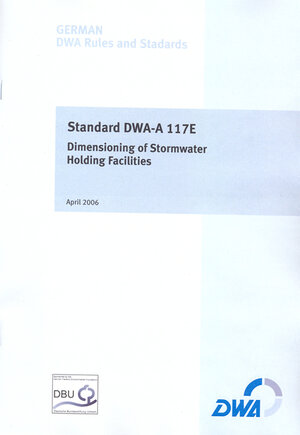 Buchcover Standard DWA-A 117E Dimensioning of Stormwater Holding Facilities  | EAN 9783940173300 | ISBN 3-940173-30-4 | ISBN 978-3-940173-30-0
