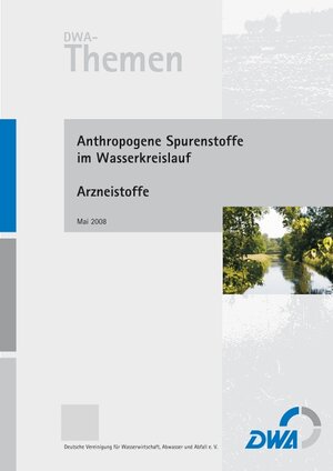 Buchcover Anthropogene Spurenstoffe im Wasserkreislauf - Arzneistoffe  | EAN 9783940173744 | ISBN 3-940173-74-6 | ISBN 978-3-940173-74-4