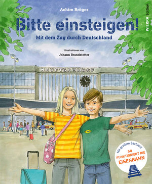 Buchcover Bitte einsteigen! | Achim Bröger | EAN 9783940189240 | ISBN 3-940189-24-3 | ISBN 978-3-940189-24-0