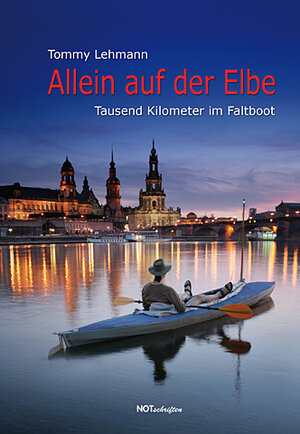 Buchcover Allein auf der Elbe | Tommy Lehmann | EAN 9783940200495 | ISBN 3-940200-49-2 | ISBN 978-3-940200-49-5