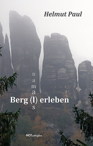 Buchcover Berg(l)erleben – Damals | Helmut Paul | EAN 9783940200853 | ISBN 3-940200-85-9 | ISBN 978-3-940200-85-3