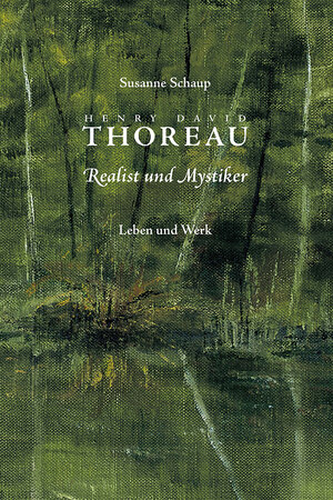 Buchcover Henry David Thoreau | Susanne Schaup | EAN 9783940203113 | ISBN 3-940203-11-4 | ISBN 978-3-940203-11-3