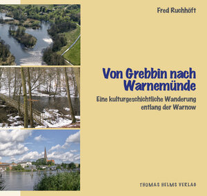 Buchcover Von Grebbin nach Warnemünde | Fred Ruchhöft | EAN 9783940207005 | ISBN 3-940207-00-4 | ISBN 978-3-940207-00-5