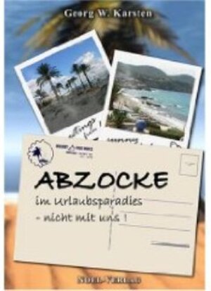 Buchcover Abzocke | Georg W Karsten | EAN 9783940209023 | ISBN 3-940209-02-3 | ISBN 978-3-940209-02-3