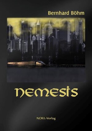 Buchcover NEMESIS | Bernhard Böhm | EAN 9783940209535 | ISBN 3-940209-53-8 | ISBN 978-3-940209-53-5