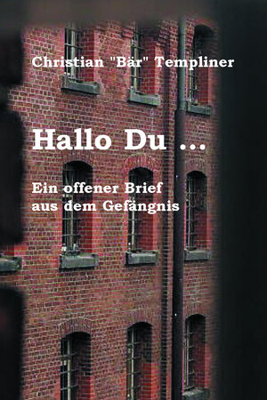 Buchcover Hallo Du … | Christian "Bär" Templiner | EAN 9783940210852 | ISBN 3-940210-85-4 | ISBN 978-3-940210-85-2