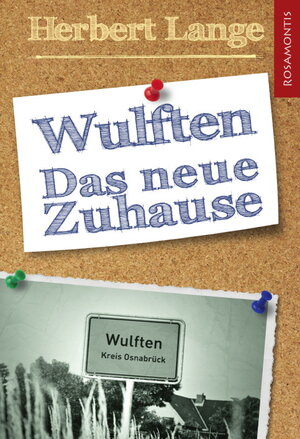 Buchcover Wulften - Das neue Zuhause | Herbert Lange | EAN 9783940212818 | ISBN 3-940212-81-4 | ISBN 978-3-940212-81-8