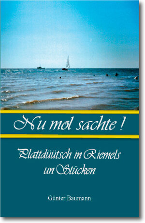 Buchcover Nu mol sachte! | Günter Baumann | EAN 9783940218629 | ISBN 3-940218-62-6 | ISBN 978-3-940218-62-9