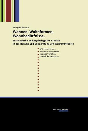 Buchcover Wohnen, Wohnformen, Wohnbedürfnisse | Kerry U Brauer | EAN 9783940219015 | ISBN 3-940219-01-0 | ISBN 978-3-940219-01-5