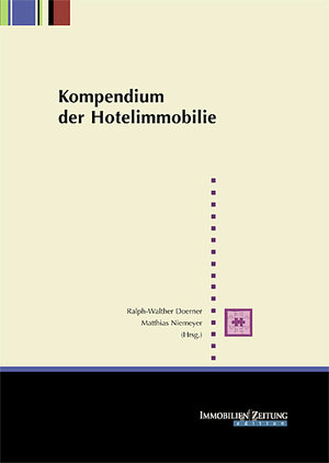 Buchcover Kompendium der Hotelimmobilie  | EAN 9783940219381 | ISBN 3-940219-38-X | ISBN 978-3-940219-38-1