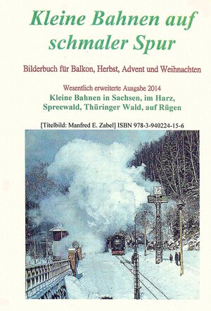 Buchcover Kleine Bahnen auf schmaler Spur (Auflage 2014) | Thomas Mösche | EAN 9783940224651 | ISBN 3-940224-65-0 | ISBN 978-3-940224-65-1